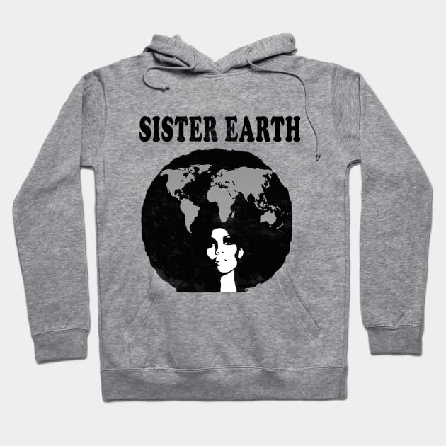 Sister Earth Hoodie by IronLung Designs